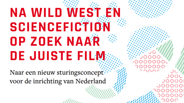 Cover 'na wild west en sciencefiction op zoek naar de juiste film' door Redactie Gebiedsontwikkeling.nu (bron: Gebiedsontwikkeling.nu)