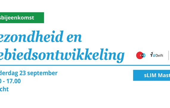 Kennisbijeenkomst Gezondheid en GO door SKG (bron: gebiedsontwikkeling.nu)