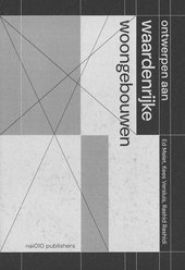 De waarden van grote woongebouwen boek door d Melet, Kees Versluis, Rashid Rashidi, in samenwerking met Hogeschool van Amsterdam (bron: nai010 Uitgevers)