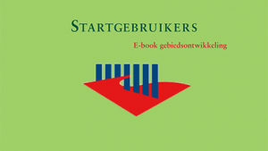 2012.12.10_Startgebruikers Ebook Gebiedsontwikkeling_300px