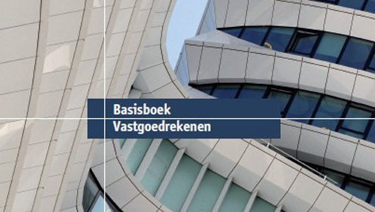 Basisboek Vastgoedrekenen en Vastgoedrekenen met spreadsheets - Afbeelding 1