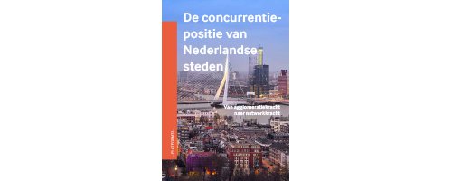 De concurrentiepositie van Nederlandse steden - Afbeelding 1