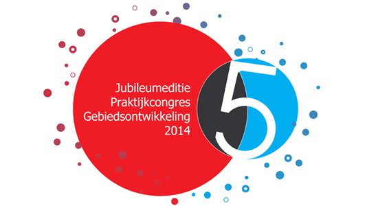 2014.02.05_Praktijkcongres Gebiedsontwikkeling 