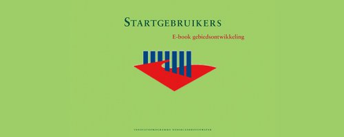 Startgebruikers | E-book gebiedsontwikkeling  - Afbeelding 2