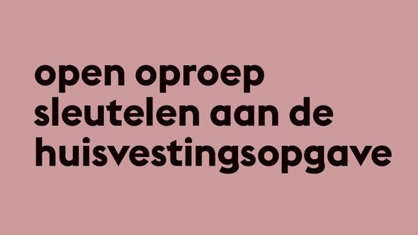 open oproep sleutelen aan de huisvesting