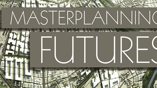 2015.12.30_Masterplanning futures; recente plannen voor de grote schaal_cover