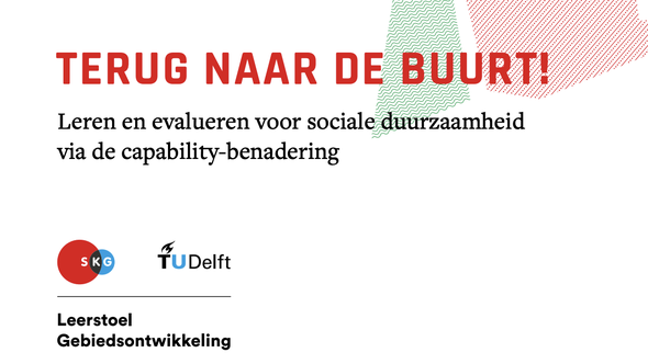 Publicatie Terug naar de buurt! door Stichting Kennis Gebiedsontwikkeling (bron: Stichting Kennis Gebiedsontwikkeling)